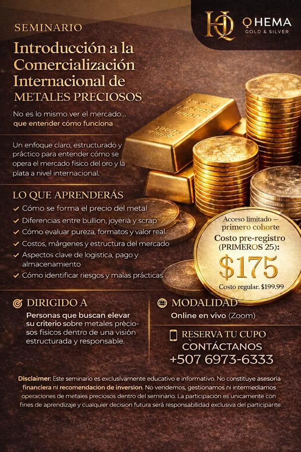 Seminario: Comercialización Física Internacional de Oro y Plata HemaQ